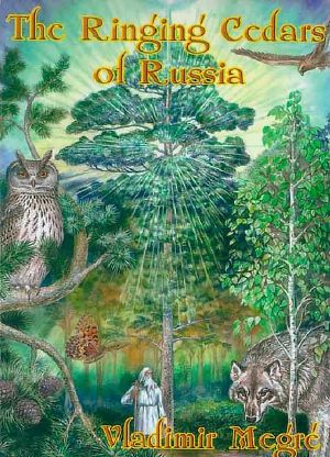 [The Ringing Cedars of Russia 02] • The Ringing Cedars of Russia